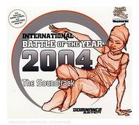 Various - International Battle Of The Year (2004) : Soundtrack (French Import)