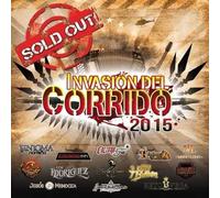 Various - Invasion Del Corrido 2015 Sold Out