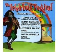 Various - Irish Folk Festival-Between Now and Then