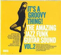 Various - It's A Groovy Thing - Jazz Funk Guitar Sound Vol.2