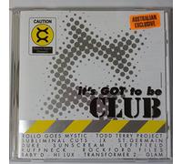 Various - Its Got to Be Club