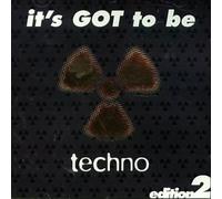 Various - Its Got to Be Techno 2