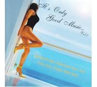 Various - It'S Only Good Music-Vol.2