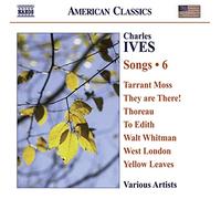 Various - IVES: COMPLETE SONGS VOL.6