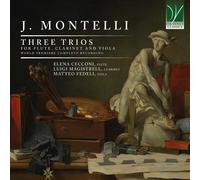 Various - J. Montelli: Three Trios For Flute. Clarinet And Viola [CD]