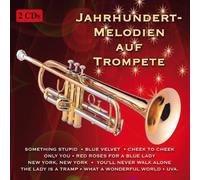 Various: Jahrhundert-Melodien auf der Trompete