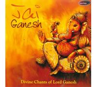 Various - Jai Ganesh - Divine Chants of Lord Ganesh