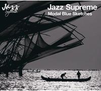 Various - Jazz Supreme-Modal Blue Sketch