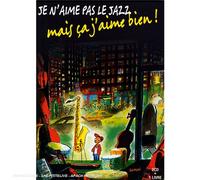 Various - Je N'Aime Pas Le Jazz Mais Ca J'Aim