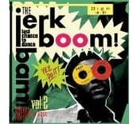 Various - Jerk Boom Bam , Vol. 2