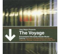 Various - Joey Negro Presents: The Voyage - An Excursion Into Early House Music