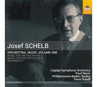 Various - Josef Schelb: Orchestral Music, Volume One