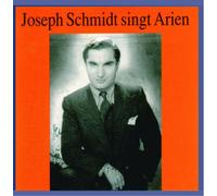 Various - Joseph Schmidt Sings Arias
