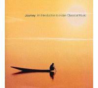 Various - Journey - An Introduction to Indian Classical Music