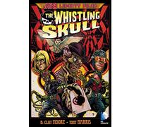 JSA Liberty Files: The Whistling Skull