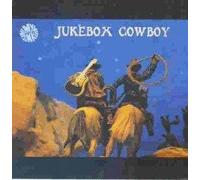 Various - Jukebox Cowboy