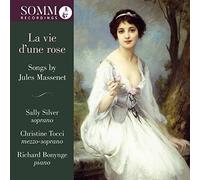 Various - Jules Massenet, La vie d'une rose