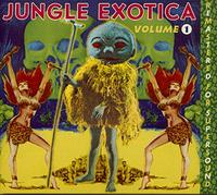 Various - Jungle Exotica Vol.1 (Re-Issued Edition 2021)