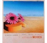 various - Just Relax Mexico (UK