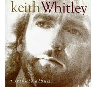 Various - Keith Whitley/a Tribute Album [CASSETTE]