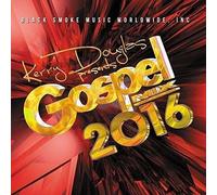 VARIOUS - Kerry Douglas Presents: Gospel Mix 2016