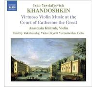 Various - KHANDOSHKIN: Virtuoso Violin Music at the Court of Catherine the Great
