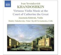 Various - KHANDOSHKIN: Virtuoso Violin Music at the Court of Catherine the Great
