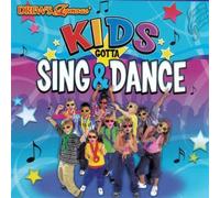 Various - Kids Gotta Sing & Dance