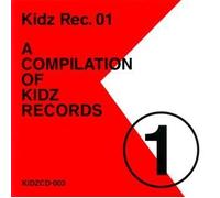 Various - Kidz Rec. 01-a Compilation of K