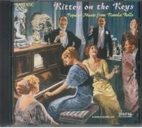 VARIOUS - Kitten On The Keys: Popular Music From Pianola Rolls - CD (unmixed CD)