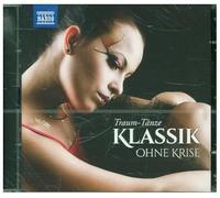 Various - Klassik Ohne Krise: Traum-Tänze