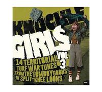 Various Artists : Knuckle Girls: 14 Territorial Turf War Tunes from the Tomboy