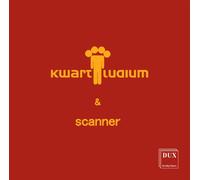 Various - Kwartludium & Scanner