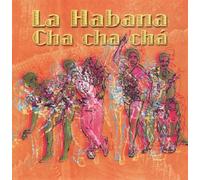 Various - La Habana Cha-Cha-Ch