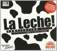 Various - La Leche! Matinee 2010
