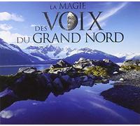 Compilation - La Magie Des Voix Du Grand Nor