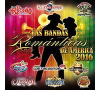 Various - Las Bandas Romanticas De America 2016