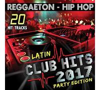 Various - Latin Club Hits 2017 (Party Edition)