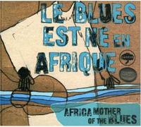 Various - Le Blues Est Ne En Afrique