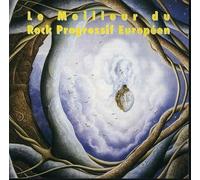 Various - Le Meilleur du Rock Progressif Européen