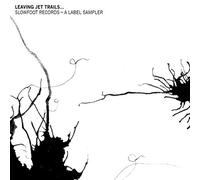 Various - Leaving Jet Trails...Slowfoot