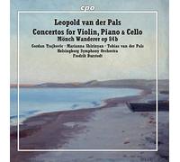 Various - Leopold van der Pals: Concertos for Violin, Piano & Cello, Mönch Wanderer, Op. 84b