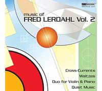 Various - Lerdahl - Music of Fred Lerdahl, Vol 2