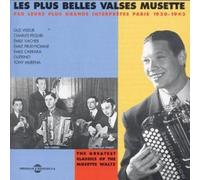 Various : Les Plus Belles Valses Musette: PAR LEURS PLIS GRANDS INTERPRETES