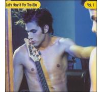 Various - Let's Hear It for the 80's 1