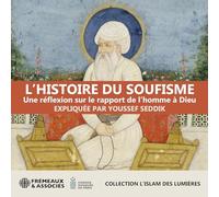 Various - LHistoire Du Soufisme - Une Reflexion Sur Le Rapport De LHomme A Dieu