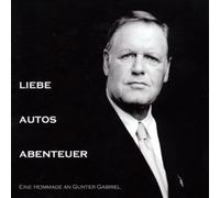 Various - Liebe, Autos, Abenteuer - Tribute to Gunter Gabriel