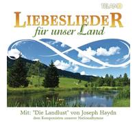 Liebeslieder für unser Land