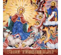 Various - Liturgical Treasures From Bulgaria