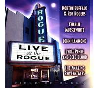 Various - Live at the Rogue: Field of Blues